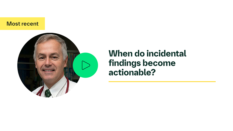 When do incidental findings become actionable?