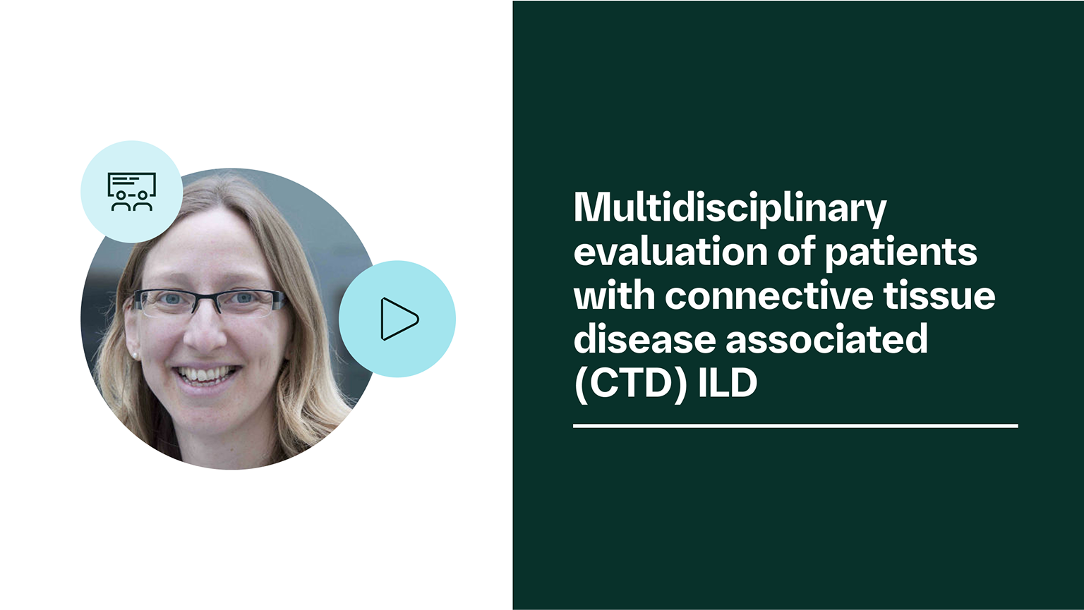 Multidisciplinary evaluation of patients with CTD-ILD